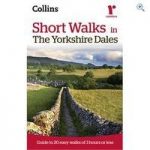 Collins Ramblers Guides – Short Walks in The Yorkshire Dales